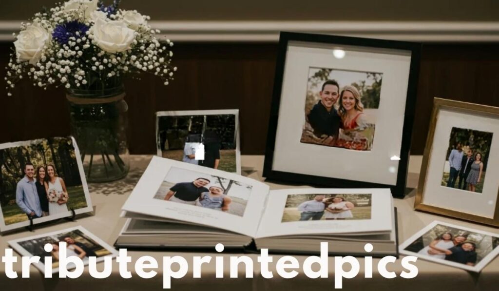 TributeOnPrintedPics