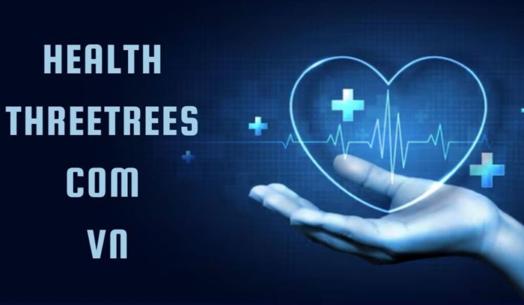 Health Threetrees com vn