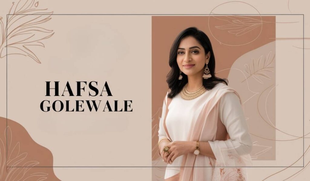 Hafsa Golewale
