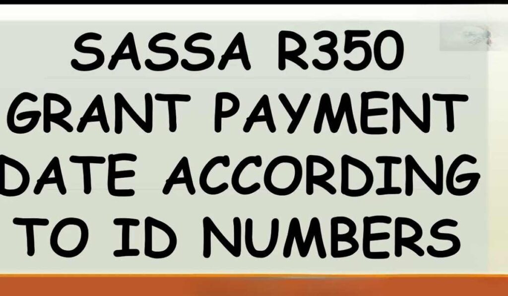 Sassa R350 Grant Payment Date According to ID Number